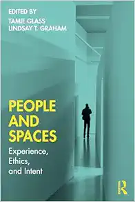 People and Spaces: Experiences, Ethics, and Intent (PDF)