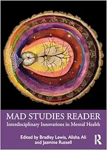 Mad Studies Reader: Interdisciplinary Innovations in Mental Health (EPUB)