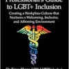 The Medical Professional’s Guide to LGBT+ Inclusion (PDF)