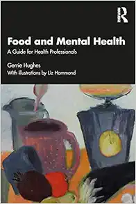 Food and Mental Health: A Guide for Health Professionals (PDF)