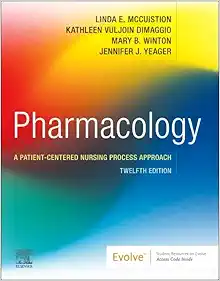 Pharmacology: A Patient-Centered Nursing Process Approach, 12th Edition (PDF)