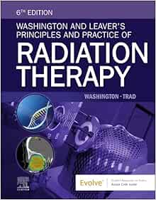 Washington and Leaver’s Principles and Practice of Radiation Therapy, 6th Edition (EPUB)