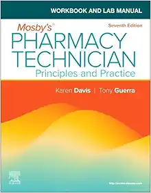 Workbook and Lab Manual for Mosby’s Pharmacy Technician: Principles and Practice, 7th Edition (PDF)