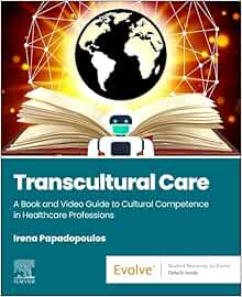 Transcultural Care: A Book and Video Guide to Cultural Competence in Healthcare Professions (EPUB)