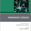 Parkinson’s Disease, An Issue of Neurologic Clinics (Volume 43-2) (The Clinics: Radiology, Volume 43-2) (EPUB)