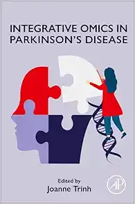 Integrative Omics in Parkinson’s Disease (PDF)