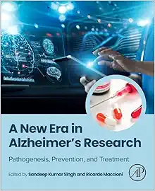 A New Era in Alzheimer’s Research: Pathogenesis, Prevention, and Treatment (PDF)
