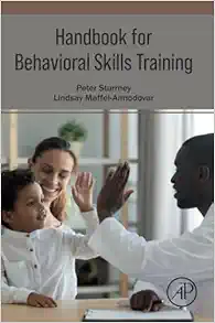 Handbook for Behavioral Skills Training (PDF)