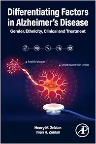 Differentiating Factors in Alzheimer’s Disease: Gender, Ethnicity, Clinical and Treatment (PDF)
