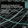 Materials and Components of Biosensors in Healthcare: Volume 2 (PDF)