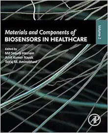Materials and Components of Biosensors in Healthcare: Volume 2 (PDF)