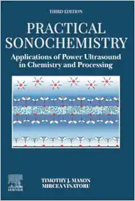 Practical Sonochemistry: Applications of Power Ultrasound in Chemistry and Processing, 3rd Edition (PDF)