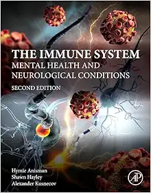 The Immune System: Mental Health and Neurological Conditions, 2nd Edition (PDF)