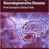 Genome Editing for Neurodegenerative Diseases: From Concept to Clinical Trials (PDF)