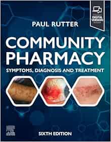 Community Pharmacy: Symptoms, Diagnosis and Treatment, 6th Edition (PDF)