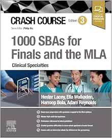 Crash Course 1000 SBAs for Finals and the MLA – Clinical Specialties, 3rd Edition (PDF)