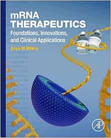 mRNA Therapeutics: Foundations, Innovations, and Clinical Applications (PDF)