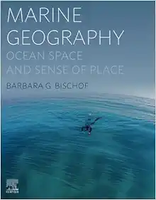 Marine Geography: Ocean Space and Sense of Place (PDF)