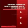 Emerging Therapeutic Targets and Drug Delivery Approaches in IBD (Volume 101) (Advances in Pharmacology, Volume 101) (PDF)