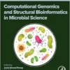 Computational Genomics and Structural Bioinformatics in Microbial Science: Microbial Genomics Volume 2 (Advanced Topics in Biomaterials) (PDF)