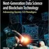 Human- Centric Integration of Next-Generation Data Science and Blockchain Technology: Advancing Society 5.0 Paradigms (PDF)