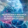 Neuroscience Research in Short-Duration Human Spaceflight: The Axiom-2 Mission (EPUB)