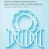 Redox Signaling in Wound Healing in Elderly Populations: Clinical Approach, Part 2 (Volume 3) (Advances in Biogerontology, Volume 3) (PDF)