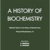 Selected Topics in the History of Biochemistry: Personal Recollections VI: Comprehensive Biochemistry (Volume 41) (PDF)