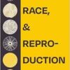 DNA, Race, and Reproduction (EPUB)