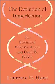 The Evolution of Imperfection: The Science of Why We Aren’t and Can’t Be Perfect (EPUB)