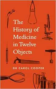 The History of Medicine in Twelve Objects (EPUB)