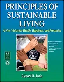 Principles of Sustainable Living: A New Vision for Health, Happiness, and Prosperity (EPUB)