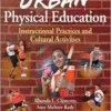 Urban Physical Education: Instructional Practices and Cultural Activities (PDF)