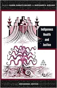 Indigenous Health and Justice (Indigenous Justice) (EPUB)