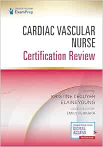 Cardiac Vascular Nurse Certification Review (EPUB)