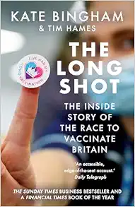 The Long Shot: The Inside Story of the Race to Vaccinate Britain (EPUB)