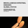 Miscellaneous Intestinal Diseases: Global Status (PDF)