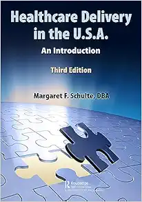 Healthcare Delivery in the U.S.A., 3rd Edition (PDF)