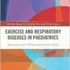 Exercise and Respiratory Diseases in Paediatrics (Routledge Research in Paediatric Sport and Exercise Science) (EPUB)