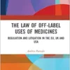 The Law of Off-label Uses of Medicines (PDF)