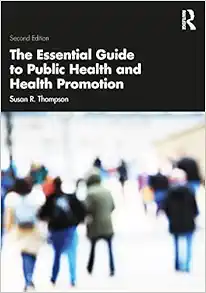 The Essential Guide to Public Health and Health Promotion, 2nd Edition (PDF)