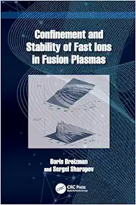 Confinement and Stability of Fast Ions in Fusion Plasmas (PDF)