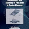 Confinement and Stability of Fast Ions in Fusion Plasmas (EPUB)
