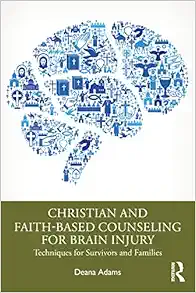 Christian and Faith-based Counseling for Brain Injury (PDF)