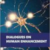 Dialogues on Human Enhancement (Philosophical Dialogues on Contemporary Problems) (PDF)