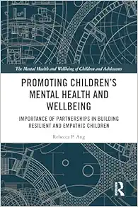Promoting Children’s Mental Health and Wellbeing (The Mental Health and Well-being of Children and Adolescents) (EPUB)
