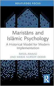 Maristāns and Islāmic Psychology (Islamic Psychology and Psychotherapy) (EPUB)
