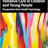 Death, Dying and Palliative Care in Children and Young People (PDF)