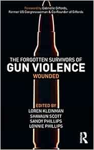 The Forgotten Survivors of Gun Violence: Wounded (PDF)