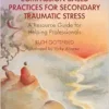 Compassion-Based Practices for Secondary Traumatic Stress (EPUB)